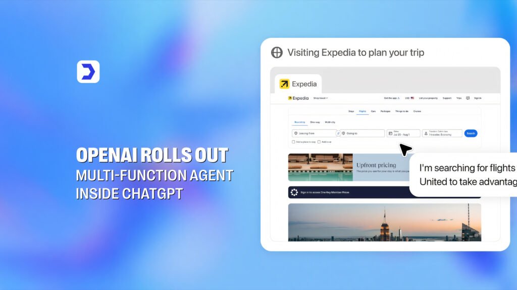 OpenAI Rolls Out Multi-Function Agent Inside ChatGPT